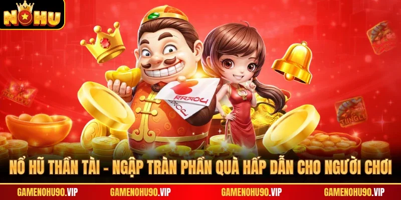 Nổ Hũ Thần Tài